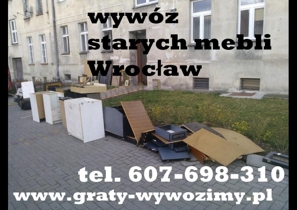 Odbiór,wywóz,utylizacja starych mebli Wrocław.Wywóz używanych mebli.