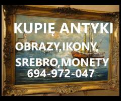 KUPIĘ ANTYKI, SREBRA, MONETY, IKONY, ZEGARKI, FIGURY, STARODRUKI, MILITARIA TELEFON 694972047