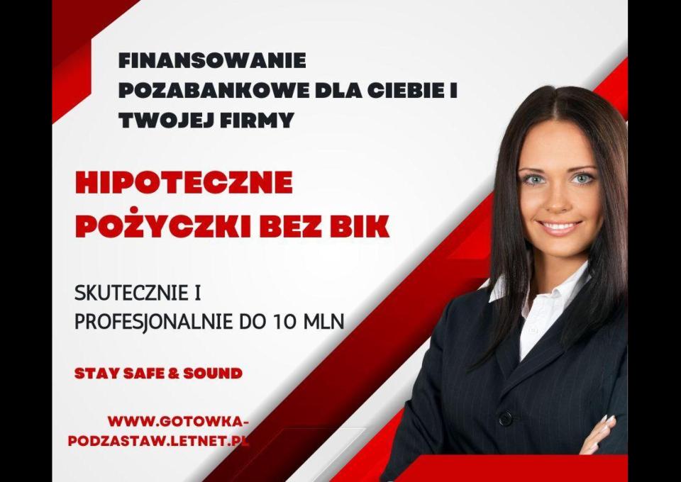 Pozyczki dla firm pod zabezpieczenie/zakup nieruchomosci bez bik do 10 mln