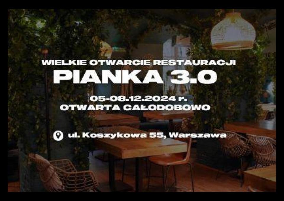 Otwarcie restauracji Pianka 3.0