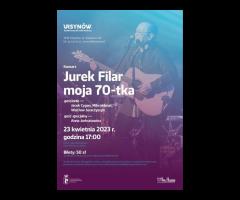 Jurek Filar, moja 70-tka