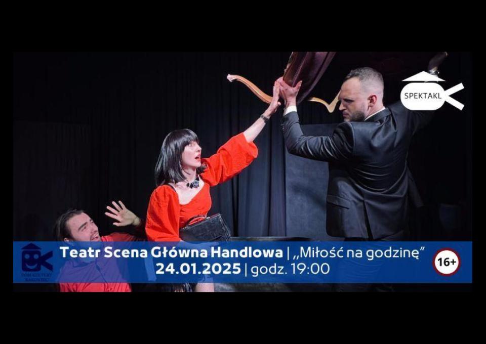 24.01 - Teatr SGH: "Miłość na godzinę" | Spotkania teatralne na Rakowcu