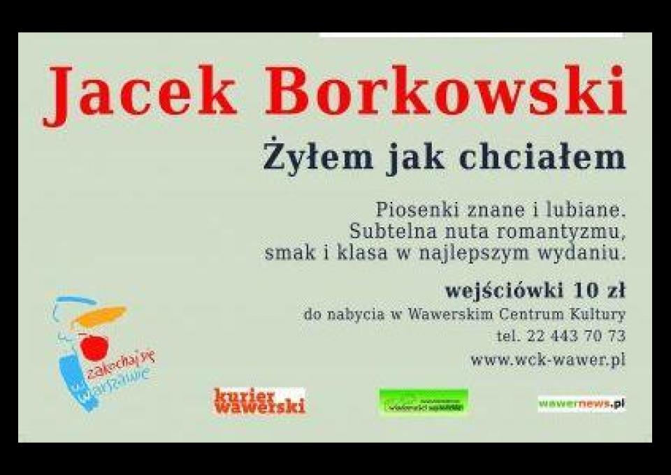 Recital Jacka Borkowskiego