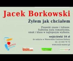 Recital Jacka Borkowskiego - 1/1