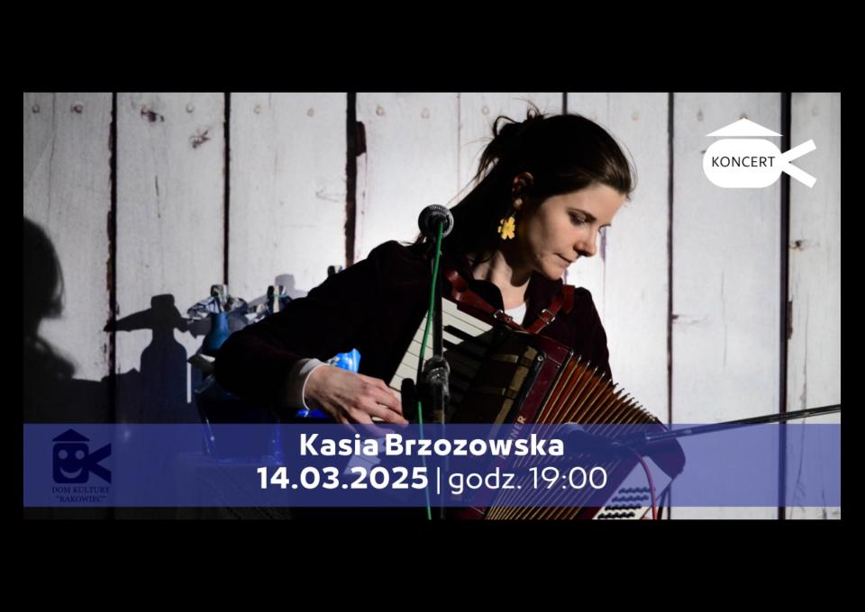 14.03 - Koncert Kasi Brzozowskiej | Kulturalne Piątki