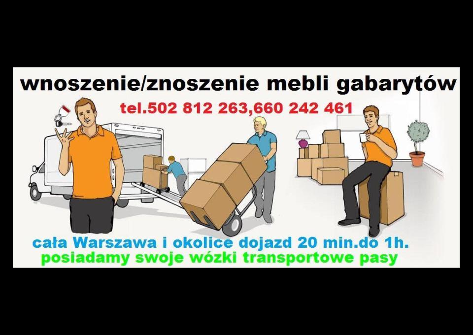 WNOSZENIE/ZNOSZENIE cieżkich przedmiotów mebli gabarytów paczek 24h