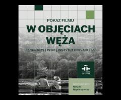 15.04 - Unikalny dramat przygodowy "W objęciach węża", reż. Ciro Guerra - 1/1