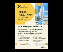 10.05 - Piknik Rodzinny „Płyńmy ku samodzielności!”
