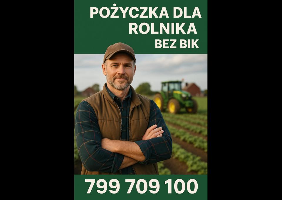 Pożyczka dla Rolników bez BIK