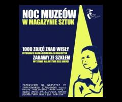 Noc Muzeów w Magazynie Sztuk