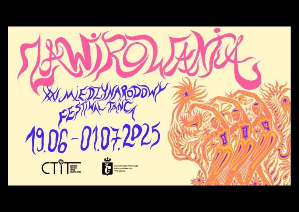 19.06 - Mandala Dance Company/Teatr Tańca Zawirowania „LAST CHANCE” | Inauguracja XXI MFT