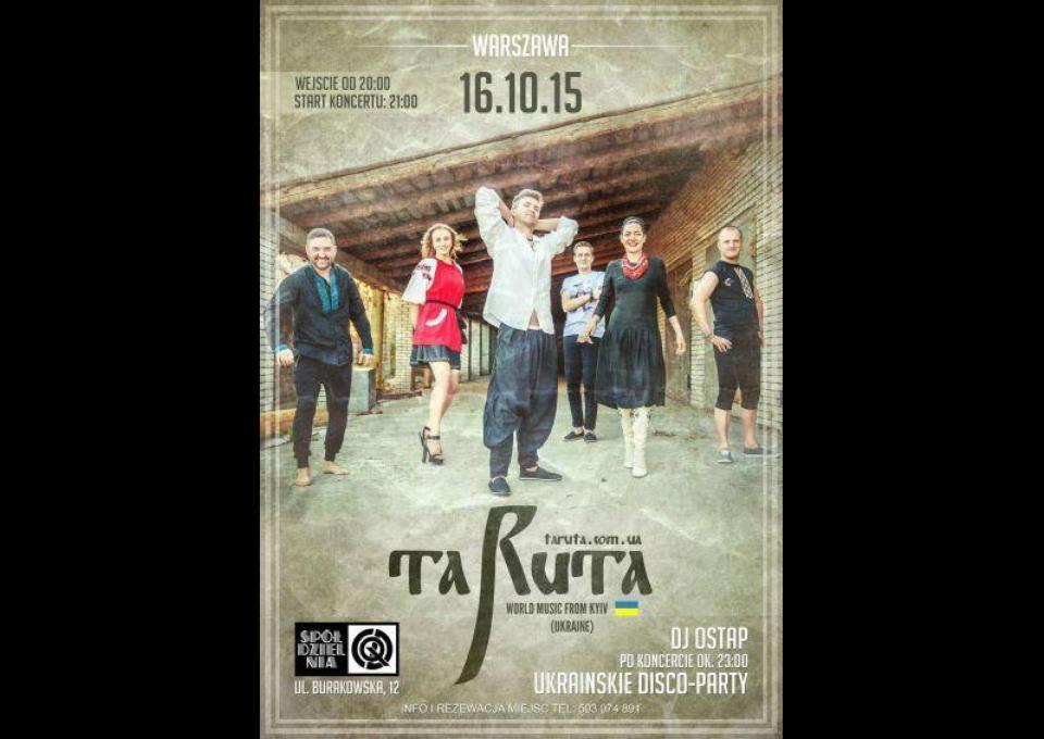 Zespol TaRUTA w Warszawie! Koncert i dyskoteka ukraińska