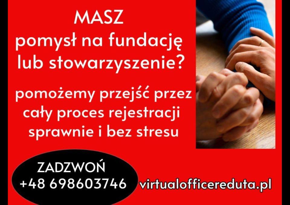 Zakładanie - Rejestracja w KRS: Fundacji, Stowarzyszenia