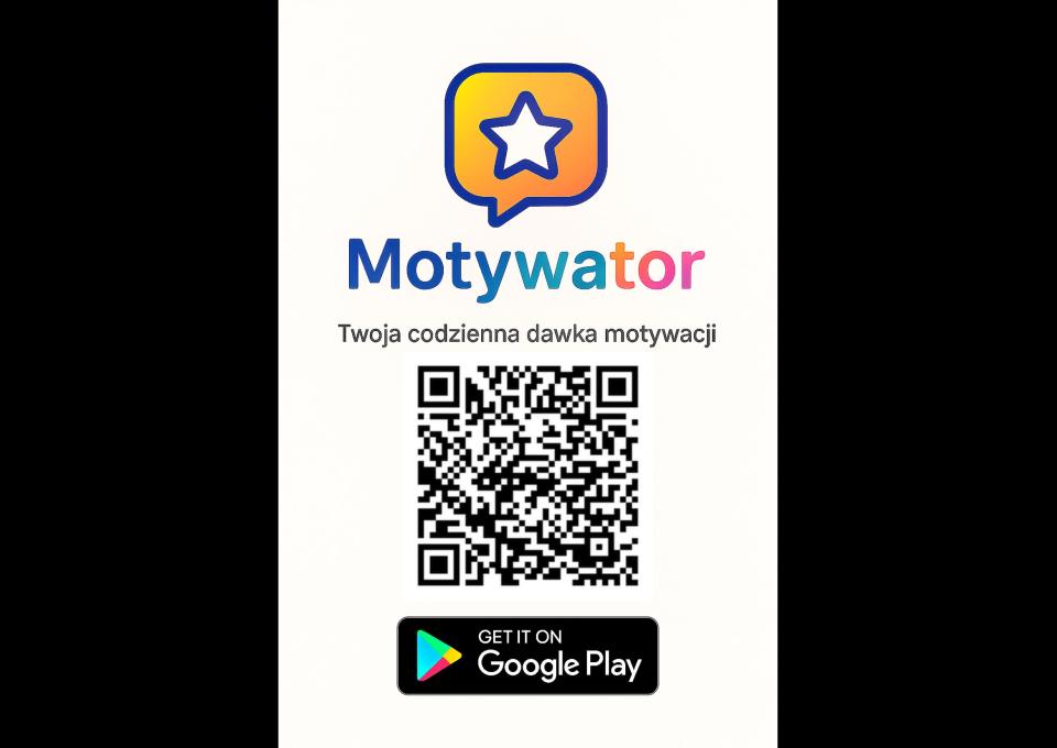 Motywator – Twoja codzienna dawka motywacji. Pobierz aplikację za darmo.