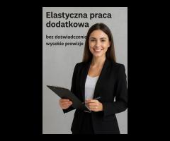 Elastyczna praca dodatkowa – bez doświadczenia, wysokie wynagrodzenie - 1/1