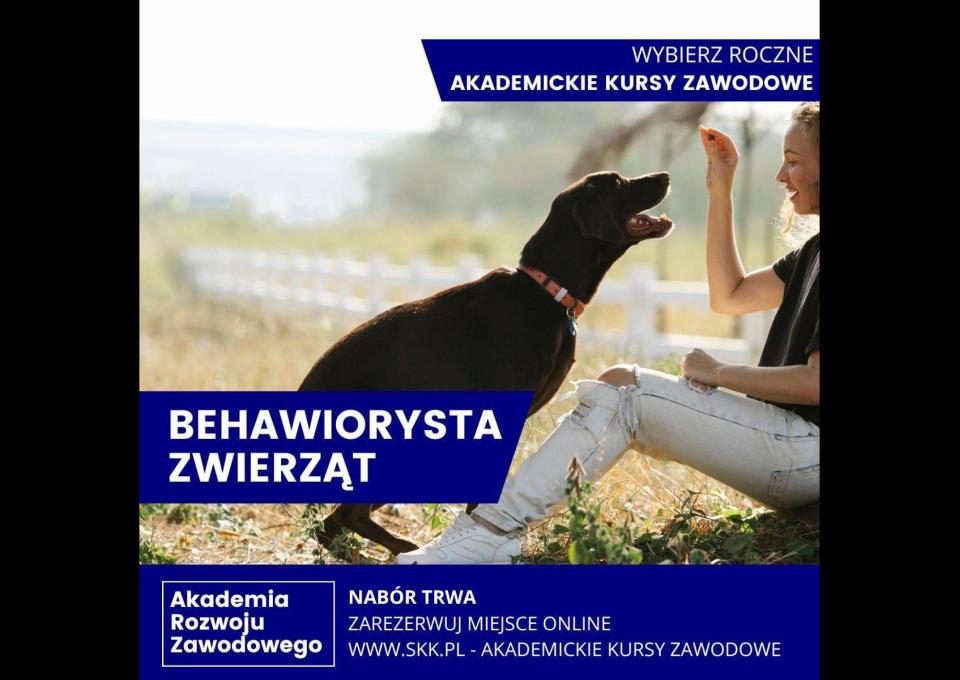 Behawiorysta Zwierząt - Akademicki Kurs Zawodowy Radom