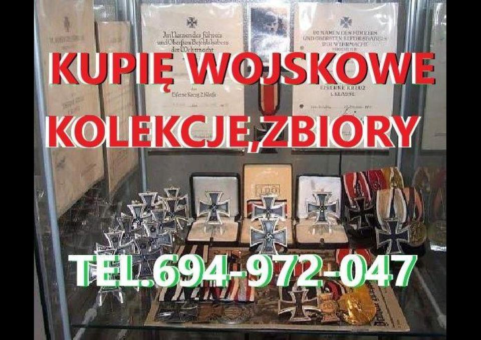 KUPIĘ WOJSKOWE KOLEKCJE, ZBIORY, MILITARIA KONTAKT 694972047