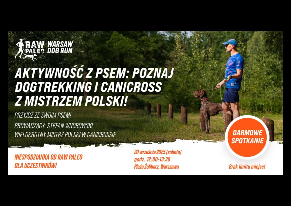 20.09 - Aktywność z psem: poznaj dogtrekking i canicross z Mistrzem Polski!