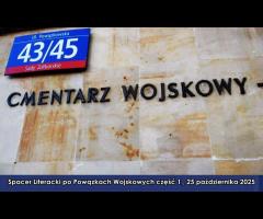 25.10 - Spacer Literacki po Powązkach Wojskowych część 1