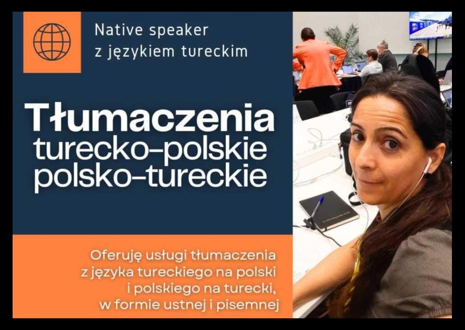 Tłumaczenie z tureckiego na polski i odwrotnie/Türkçe-Lehçe tercüme