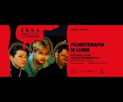 03.11 - FILMOTERAPIA W LUNIE | Życie dla początkujących | seans + rozmowa Martyny Harland