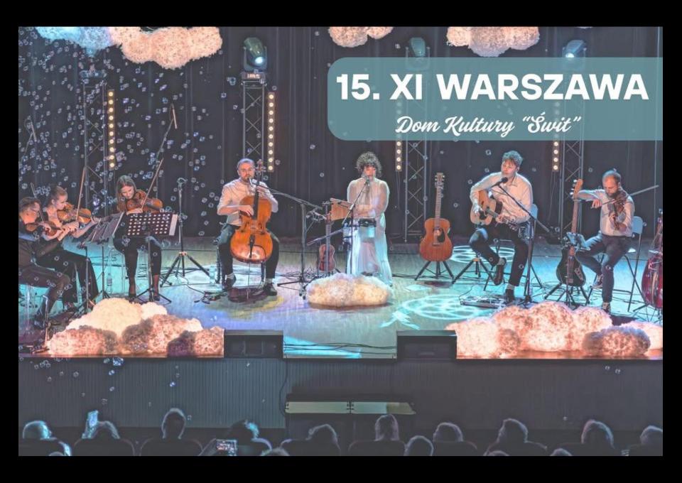 15.11 - Ponad Chmurami – „Bujający w obłokach” | limitowana trasa z kwartetem smyczkowym