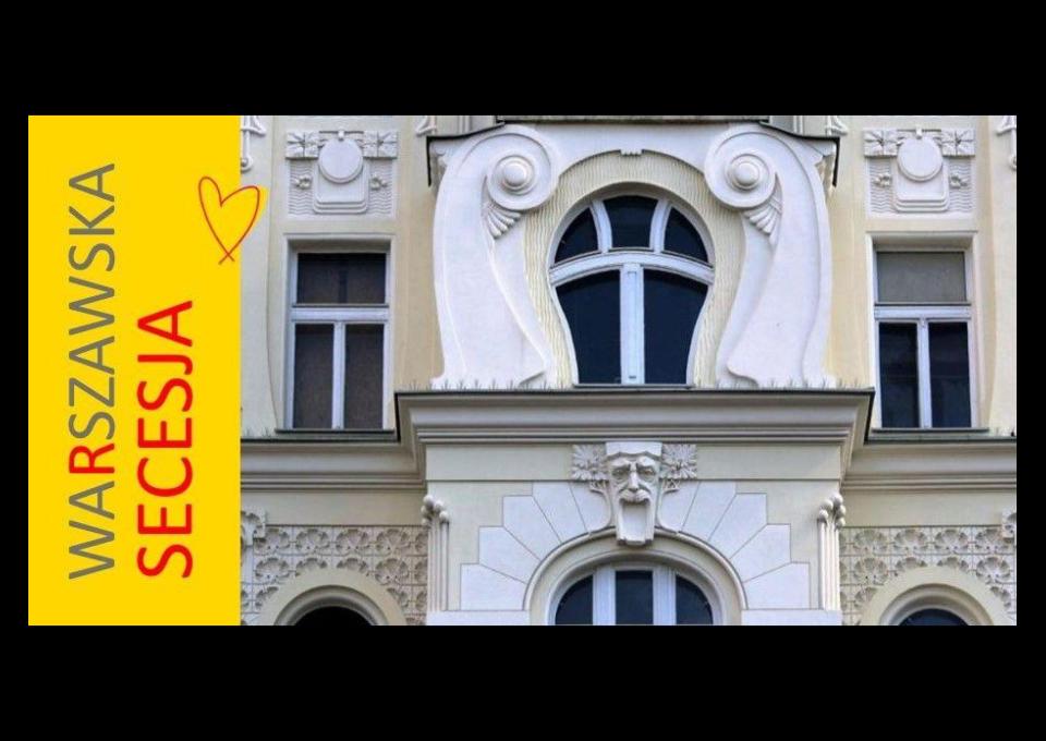 16.11 - Warszawska SECESJA. Spacer z przewodnikiem