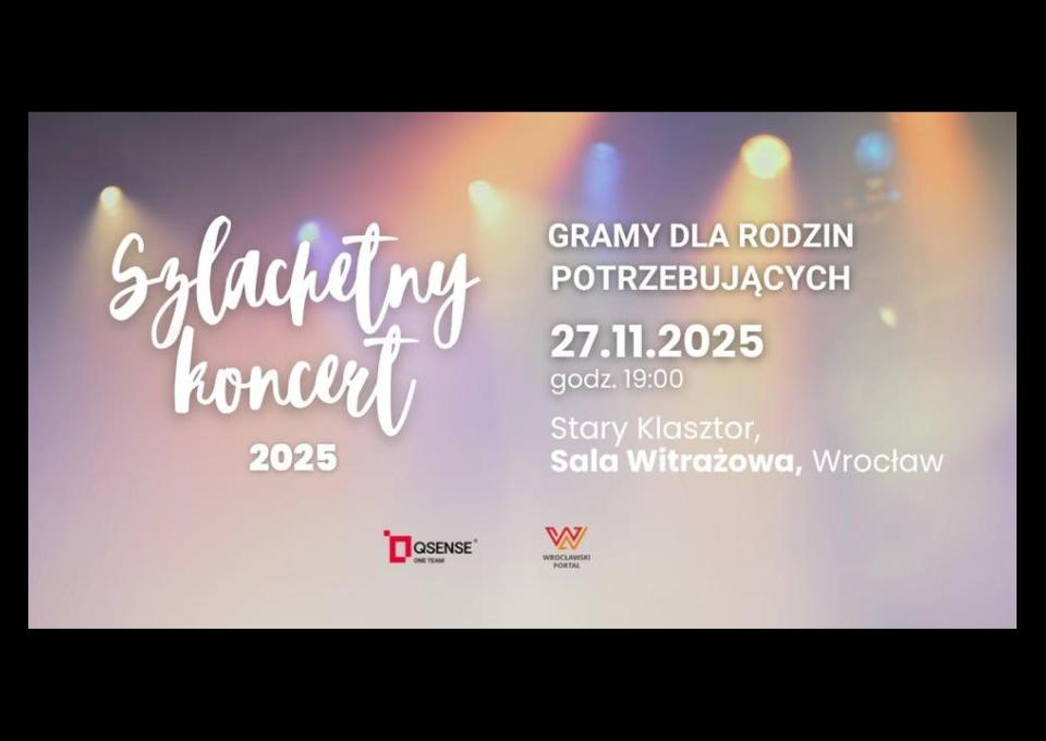 27.11 - Szlachetny Koncert 2025