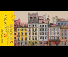 22.11 - Niezwykli mieszkańcy warszawskiej Starówki