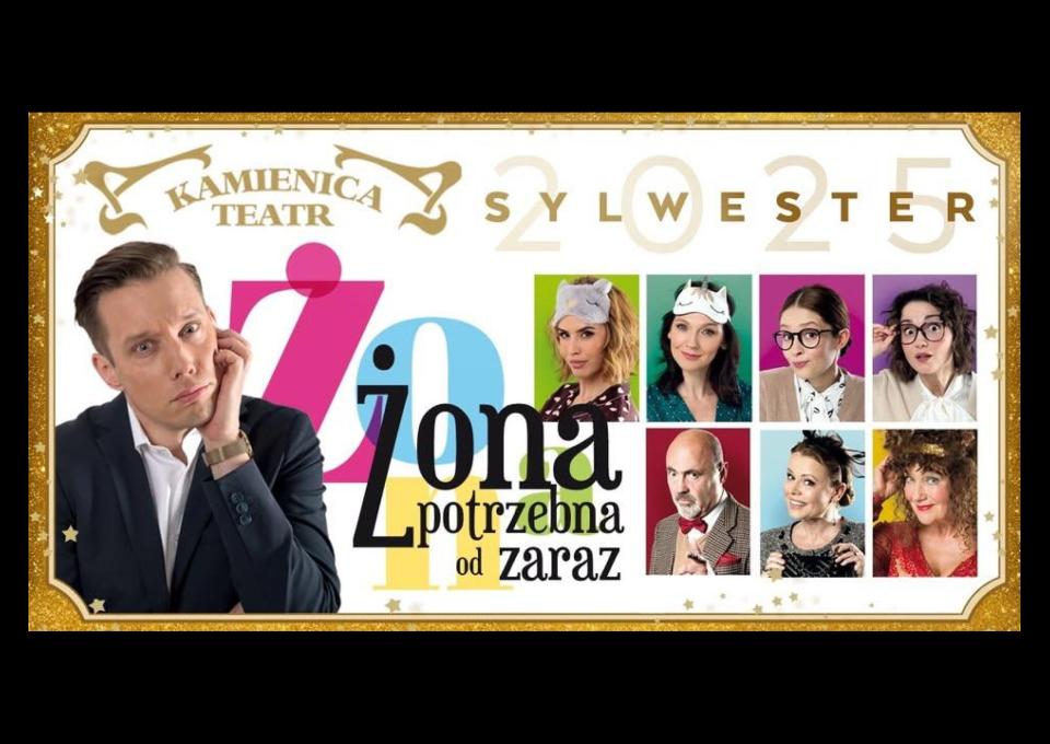 31.12 - Warszawa: Żona potrzebna od zaraz - Sylwester 2025