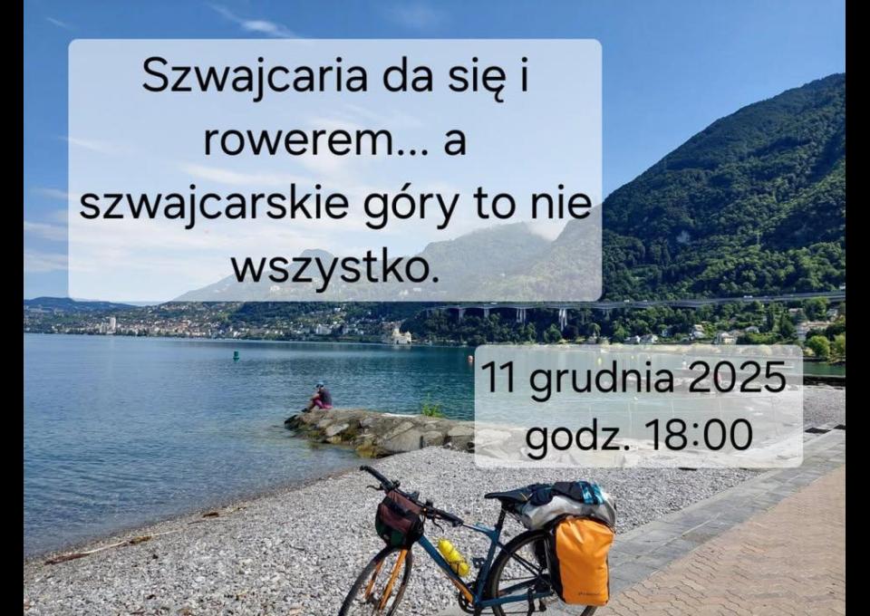 11.12 - Szwajcaria da się i rowerem... a szwajcarskie góry to nie wszystko