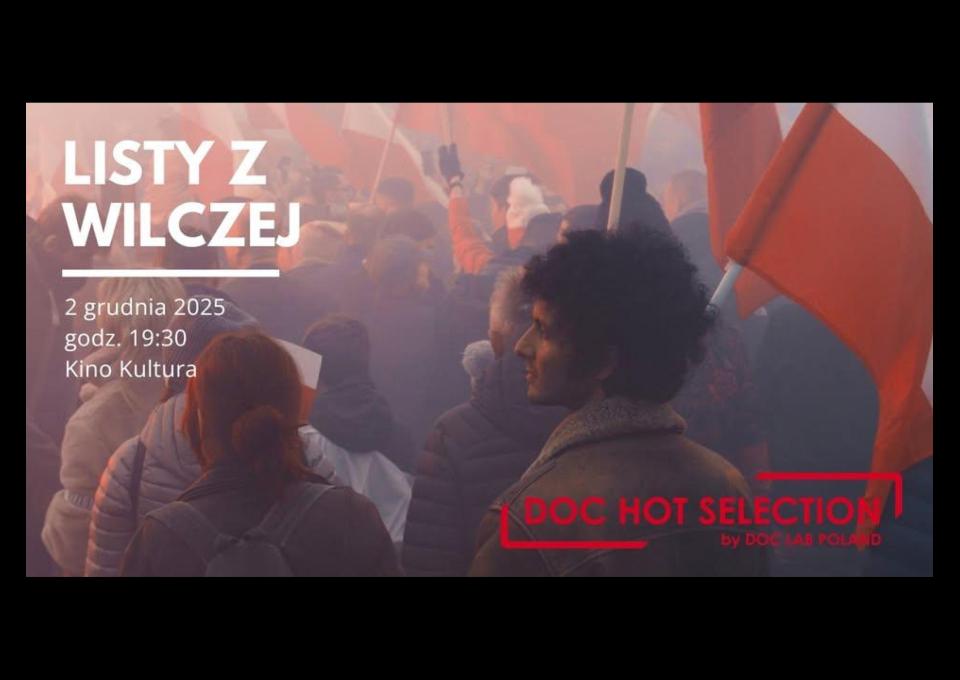 02.12 - DOC HOT SELECTION - pokaz filmu "Listy z Wilczej"