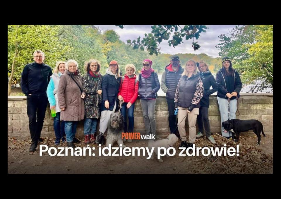 30.11 - Power Walk - idziemy po zdrowie! 🌿 Poznań Golęcin - inspirujący spacer