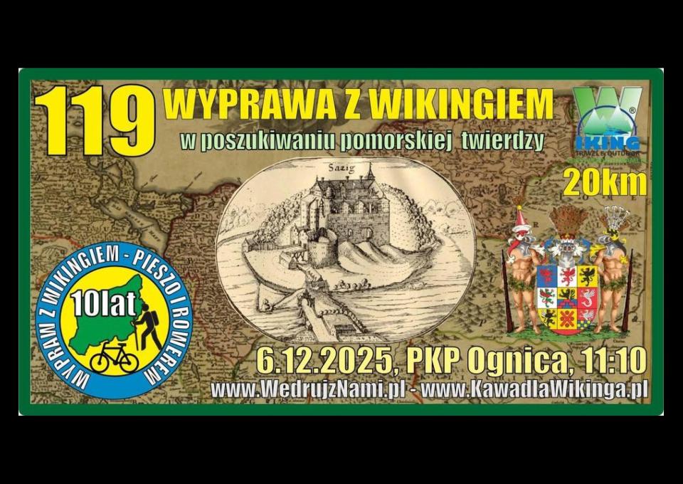 06.12 - 119 WYPRAWA Z WIKINGIEM - w poszukiwaniu pomorskiej twierdzy