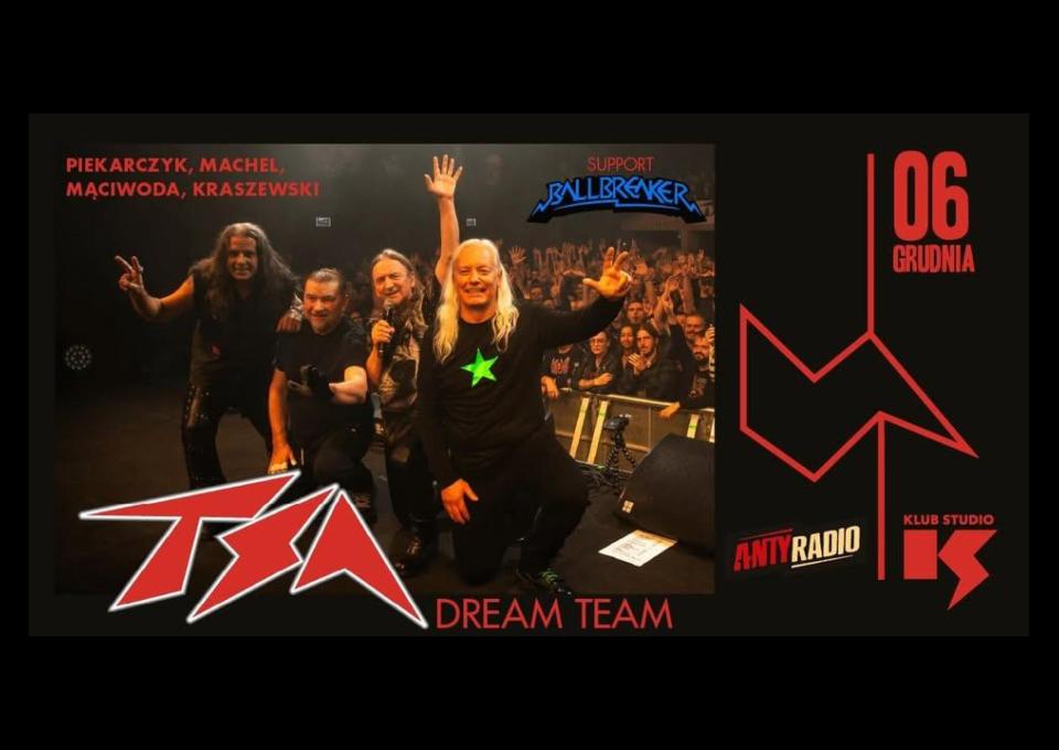 06.12 - TSA Dream Team | Support: Ballbreaker | Kraków, Klub Studio