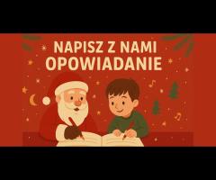 21.12 - Napisz opowiadanie - przedświąteczne warsztaty dla dzieci