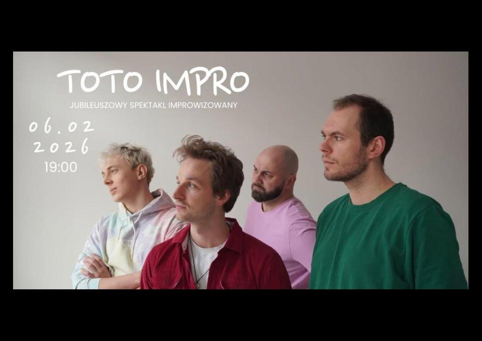 06.02 - Urodzinowy spektakl TOTO IMPRO