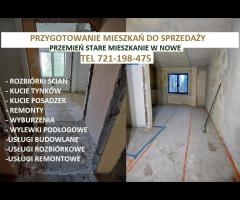 Przygotowanie mieszkań do sprzedaży - Remonty mieszkań / Rozbiórki ścian / Kucie płytek i tynków