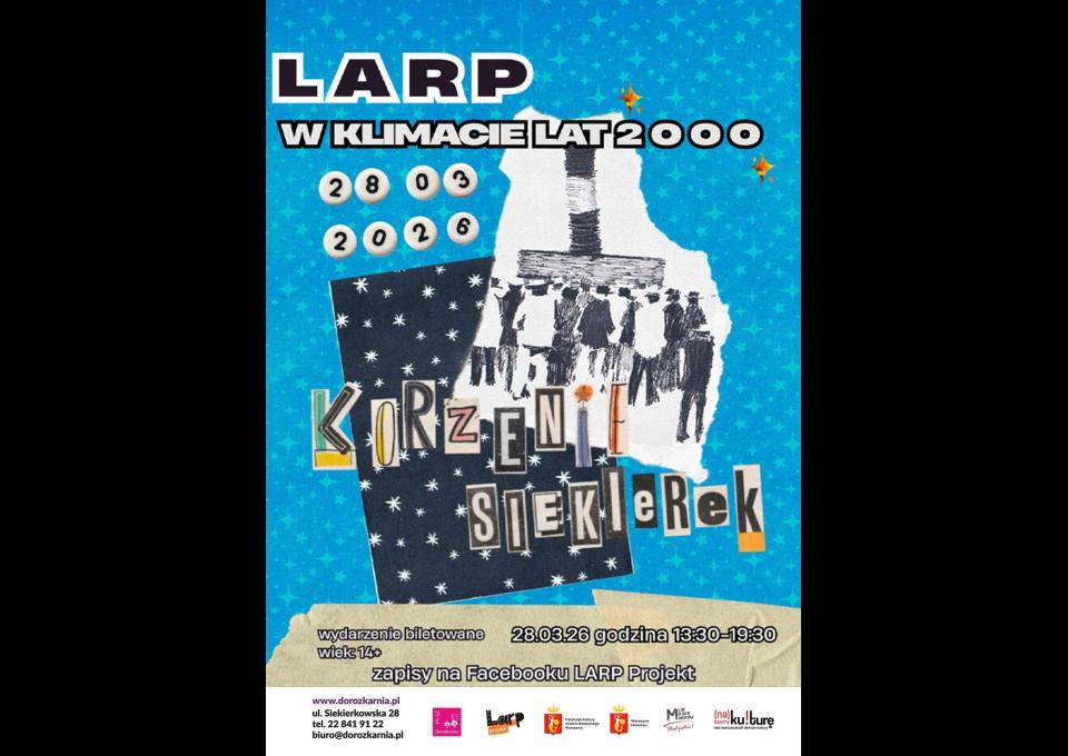 28.03 - Gra Fabularna w klimacie lat 2000 LARP "Korzenie Siekierek"