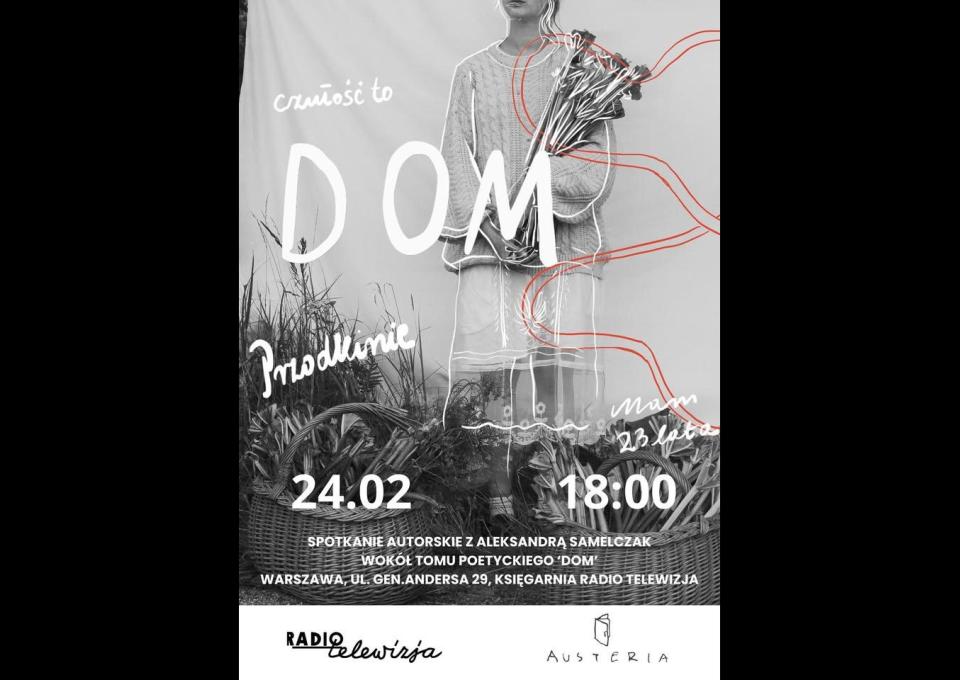 24.02 - Spotkanie autorskie - tom poetycki “Dom” Aleksandry Samelczak