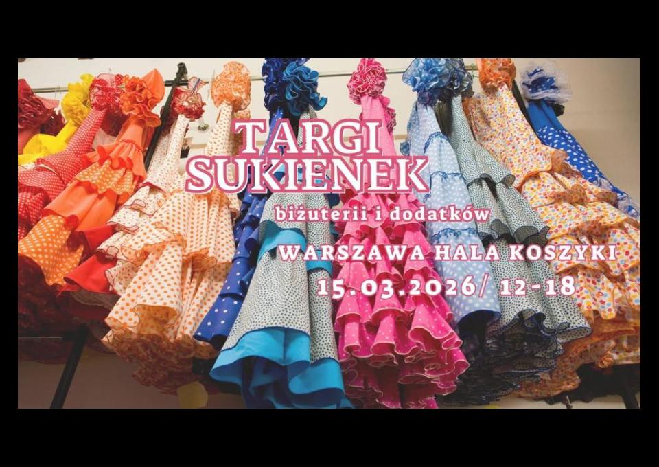 15.03 - Targi Sukienek biżuterii i dodatków!