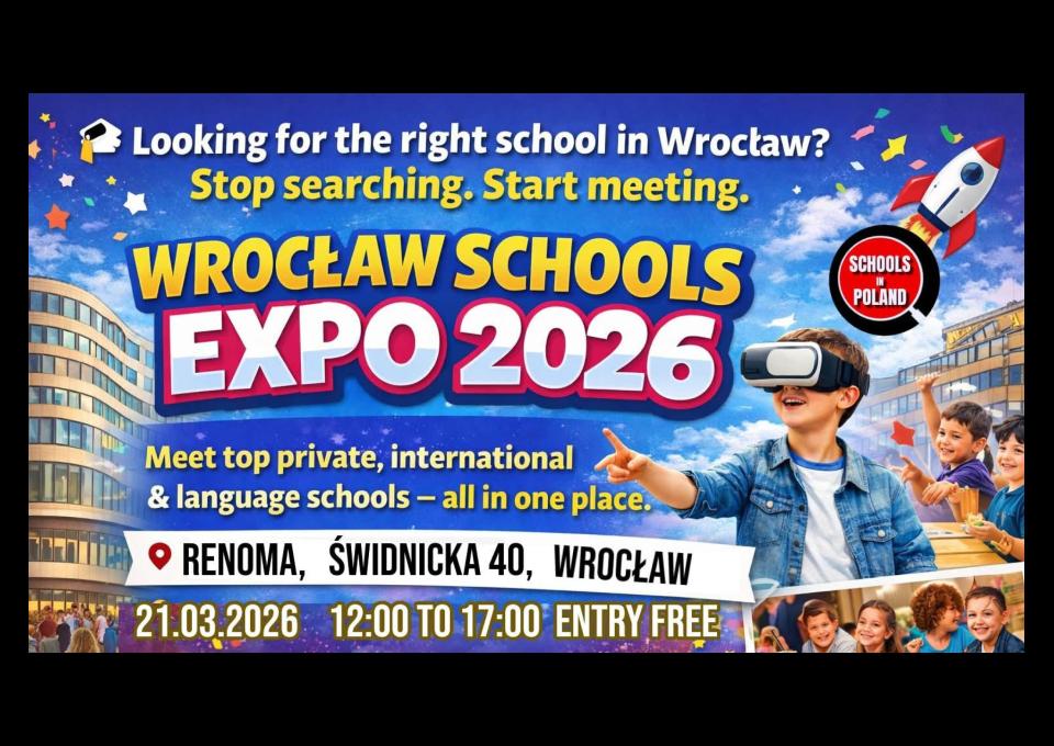 21.03 - WROCŁAW SCHOOLS EXPO 2026 Najlepsze targi edukacyjne we Wrocławiu