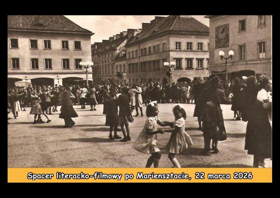 22.03 - Spacer literacko-filmowy po Mariensztacie