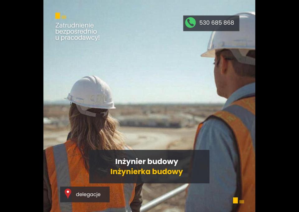 Inżynier budowy – Inżynier robót (k/m)