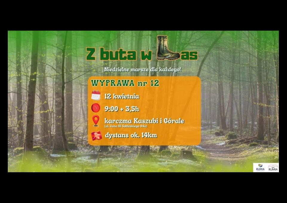 12.04 - Z buta w Las - niedzielne marsze dla każdego!