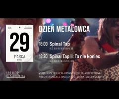 29.03 - 🎸DZIEŃ METALOWCA w Kinie Iluzjon | „Oto Spinal Tap” i „Spinal Tap II: To nie koniec”
