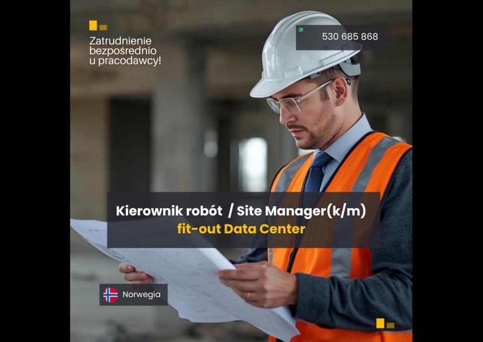Site Manager / Kierownik robót (K/M)