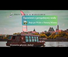 26.04 - Rejs po Wiśle– Opowieści z perspektywy wody. Historia płynie dalej!🛶