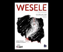 Spektakl teatru T-Art pt. "Wesele" - 1/1
