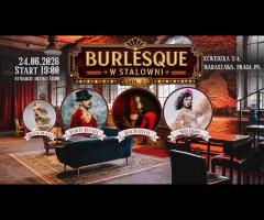 24.06 - Burlesque w Stalowni na warszawskiej Pradze vol.2...
